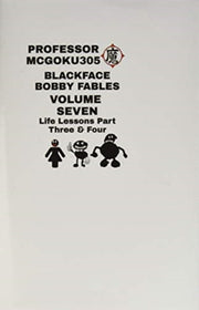 Blackface Bobby Fables Volume 7 Life Les By Mcgoku305, Professor