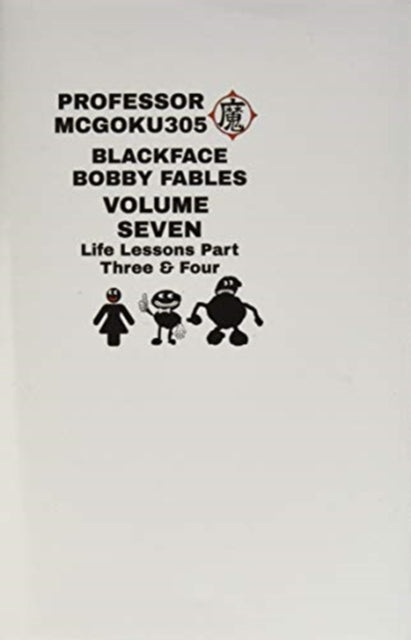 Blackface Bobby Fables Volume 7 Life Les