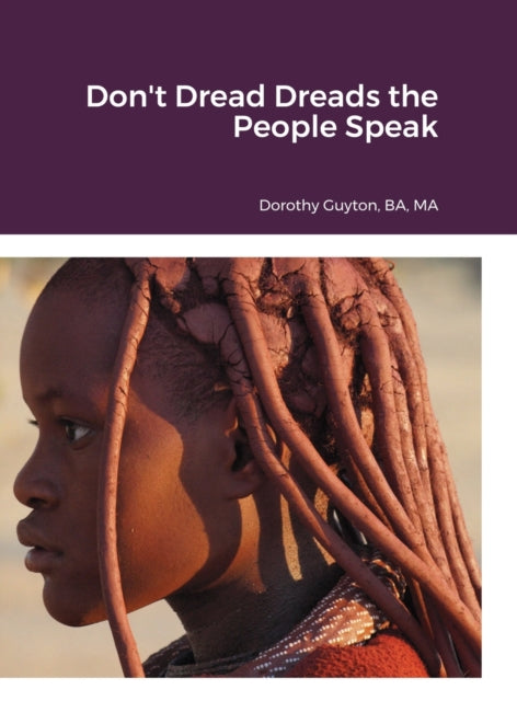 Don't Dread Dreads The People Speak