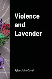 Violence And Lavender