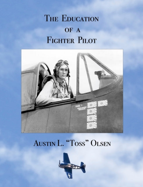 The Education Of A Fighter Pilot