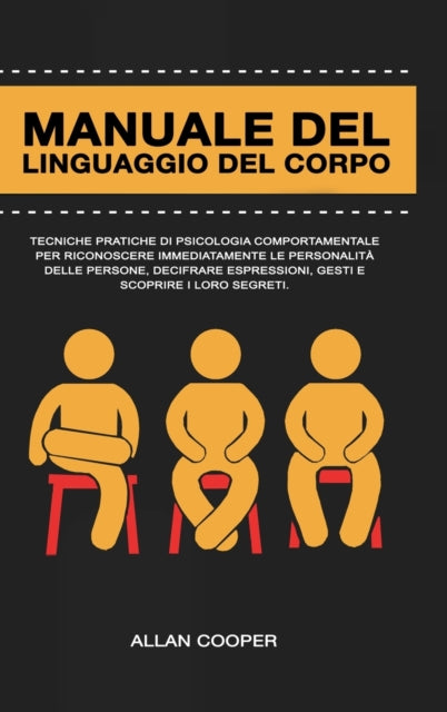 Manuale Del Linguaggio Del Corpo: Tecnic