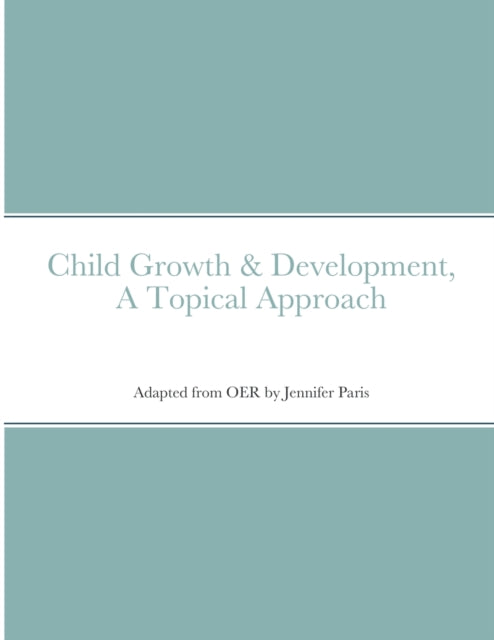 Child Growth   Development- Topical Appr