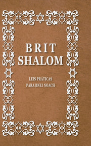 Brit Shalom: Leis Pr Ticas Para Bnei Noa