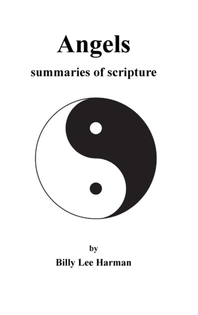 Angels: Summaries Of Scripture