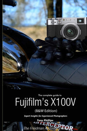 The Complete Guide To Fujifilm's X100v (