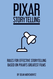 Pixar Storytelling: Rules For Effective