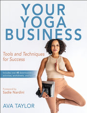 Your Yoga Business: Tools And Techniques