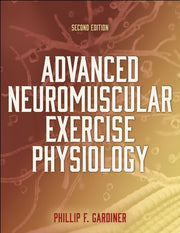 Advanced Neuromuscular Exercise Physiol