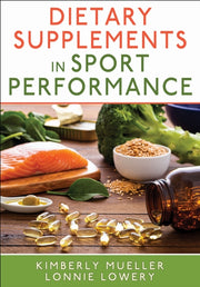 Dietary Supplements In Sports Performan By Mueller, Kimberley
