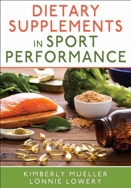 Dietary Supplements In Sports Performan By Mueller, Kimberley