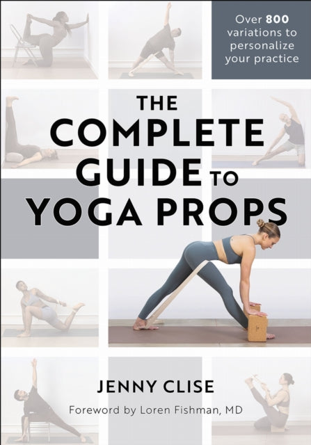 Complete Guide To Yoga Props