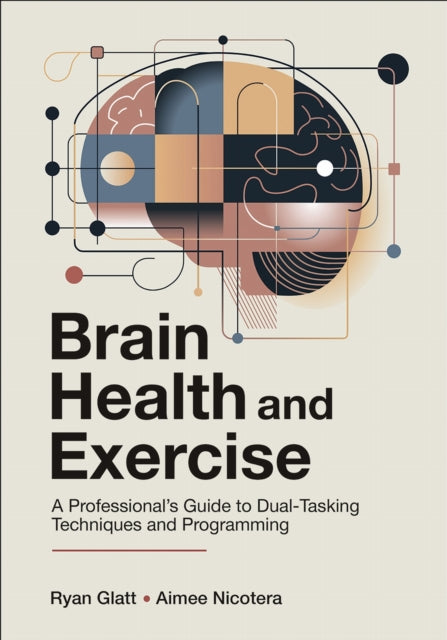 Brain Health & Exercise By Glatt, Ryan