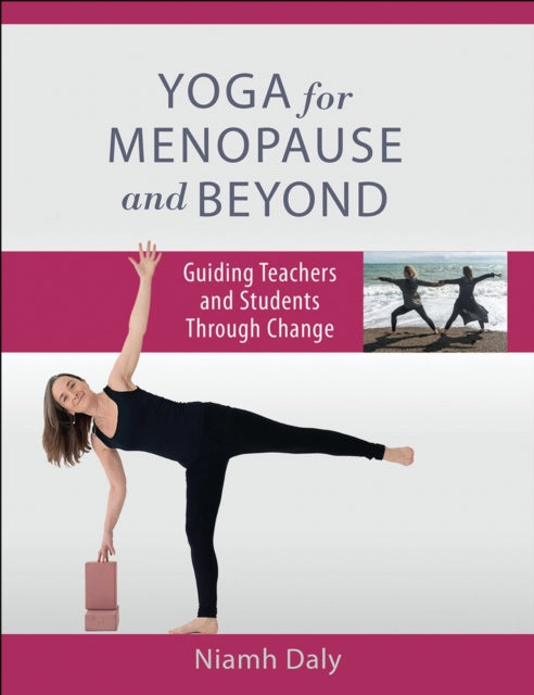 Yoga For Menopause And Beyond Guiding T