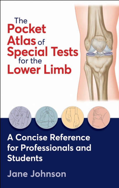 Pocket Atlas Of Special Tests For The Lo By Johnson, Jane