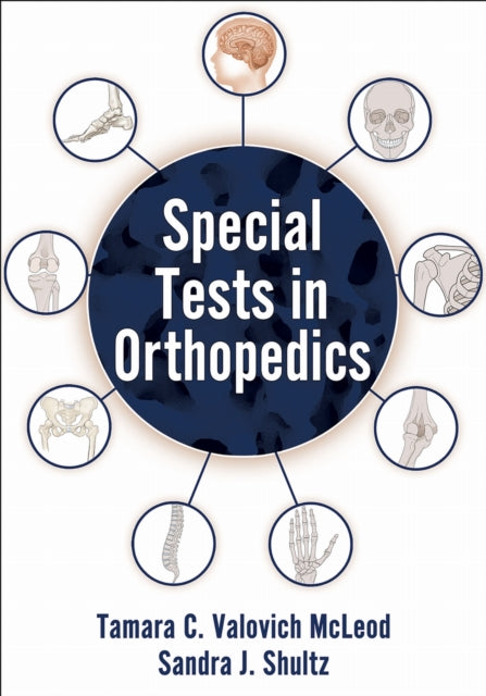 Special Tests In Orthopedics
