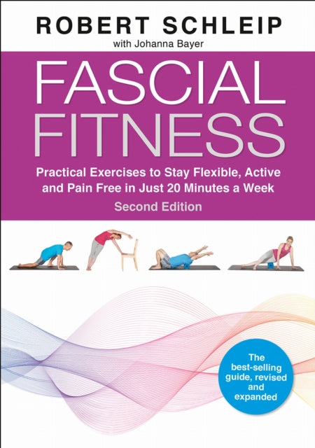 Fascial Fitness Practical Exercises To