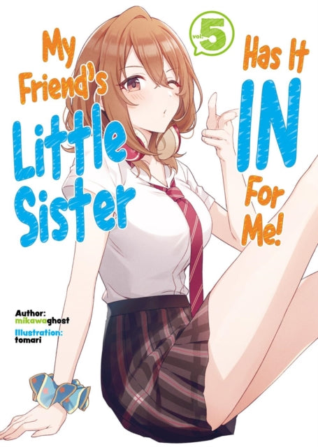 My Friends Little Sister Has It In For M By Mikawaghost