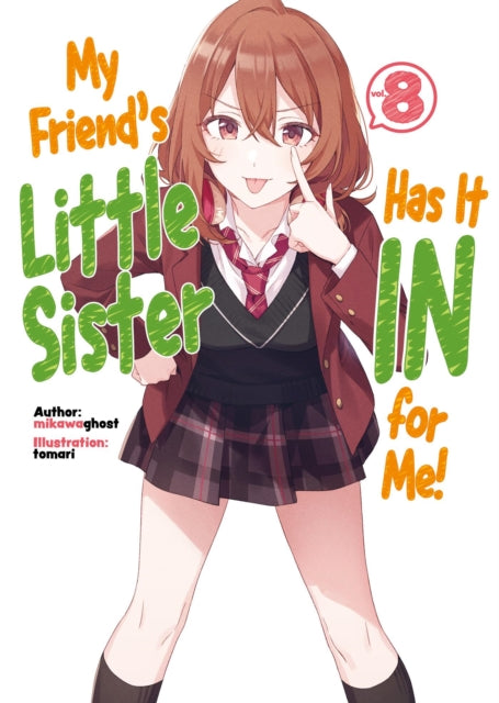 My Friends Little Sister Has It In For
