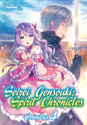 Seirei Gensouki Spirit Chronicles Omnibu By Kitayama, Yuri