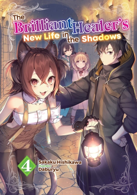 Brilliant Healers New Life In The Shadow By Hishikawa, Sakaku