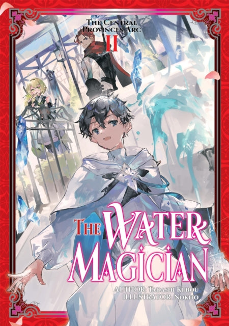 Water Magician Arc 1 Volume 2 Light Nove By Kubo, Tadashi