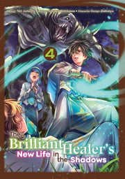 Brilliant Healers New Life In The Shadow