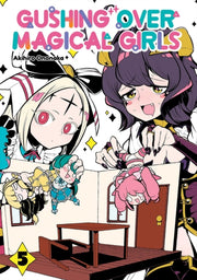 Gushing Over Magical Girls: Volume 5 By Ononaka, Akihiro