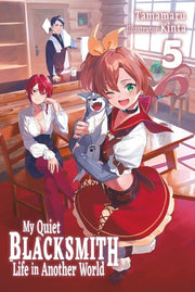 My Quiet Blacksmith Life In Another Worl By Tamamaru