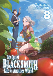 My Quiet Blacksmith Life Vol 8 By Tamamaru, Kinta