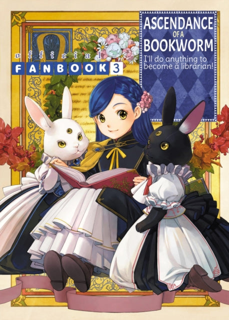 Ascendance Of A Bookworm Fanbook 3 By Kazuki, Miya