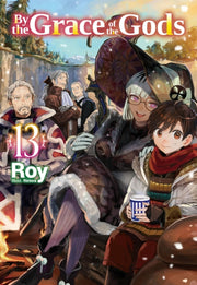 By The Grace Of The Gods Volume 13 By Roy