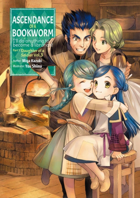 Ascendance Of A Bookworm Part 1 Vol 3 By Kazuki, Miya