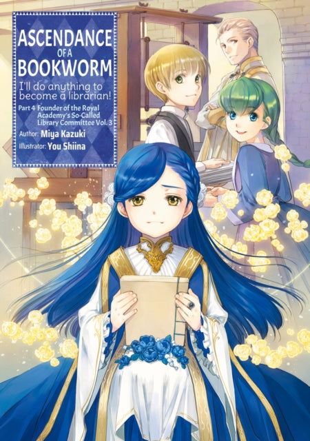 Ascendance Of A Bookworm Part 4 Volume By Kazuki Miya