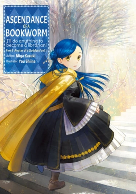 Ascendance Of A Bookworm Part 5 Volume
