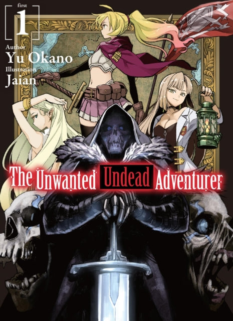 Unwanted Undead Adventurer Light Novel V