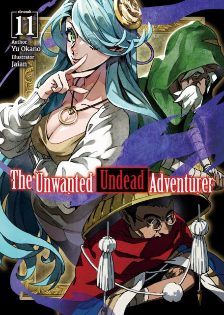 Unwanted Undead Adventurer Light Novel