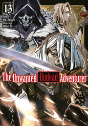Unwanted Undead Adventurer Volume 13