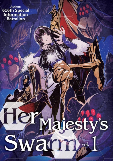 Her Majesty S Swarm Volume 1