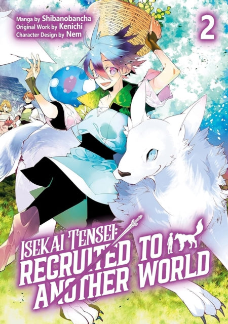 Isekai Tensei Recruited To Another World