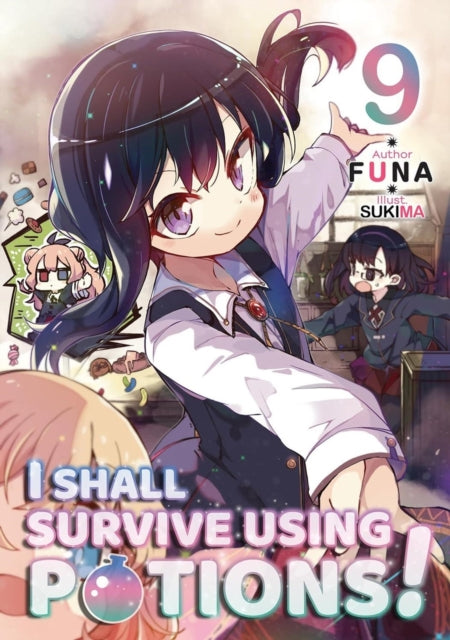 I Shall Survive Using Potions Volume 9
