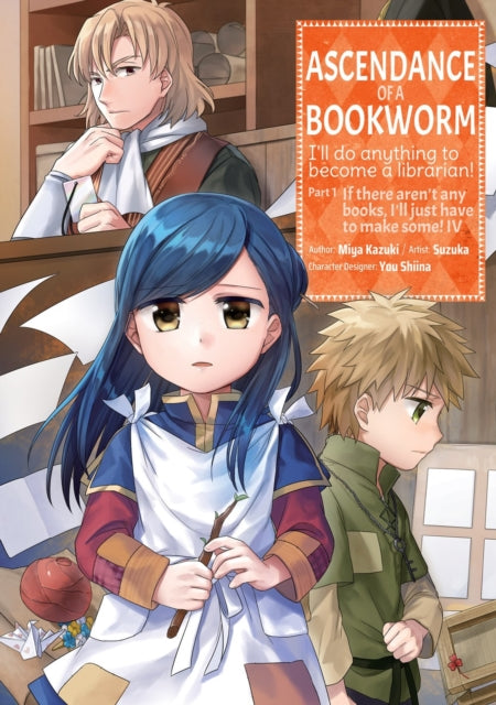 Ascendance Of A Bookworm Manga P1 Vol 4 By Kazuki, Miya