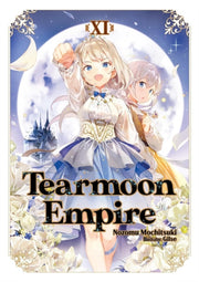 Tearmoon Empire Volume 11 Light Novel
