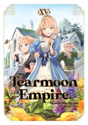 Tearmoon Empire Volume 15 Light Novel
