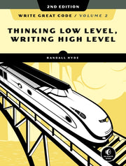 Write Great Code Vol2 2e By Hyde, Randall