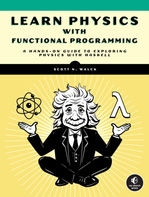 Functional Programming For Physics Geeks