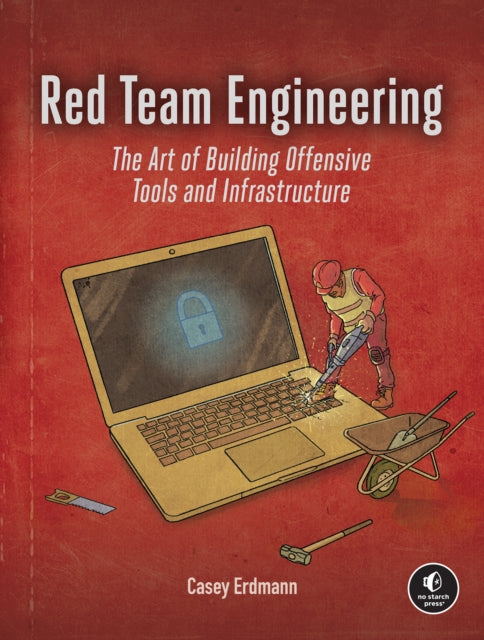 Red Team Engineering By Erdmann, Casey