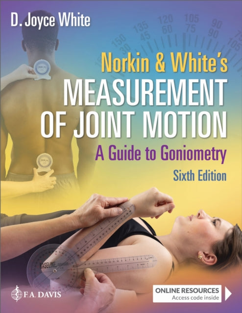 Norkin & Whites Measurement Of Joint Mot By White, D. Joyce