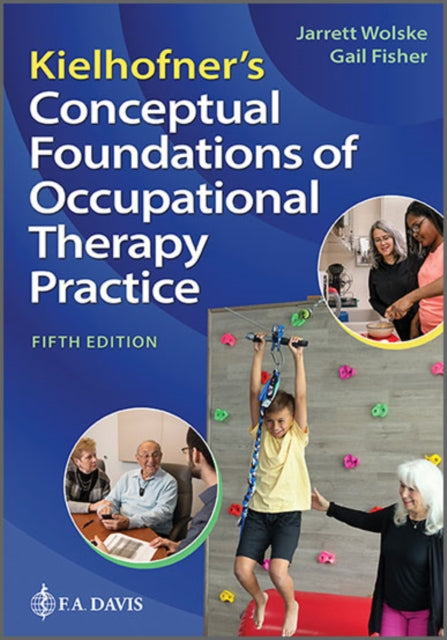 Kielhofners Conceptual Foundations Of Oc