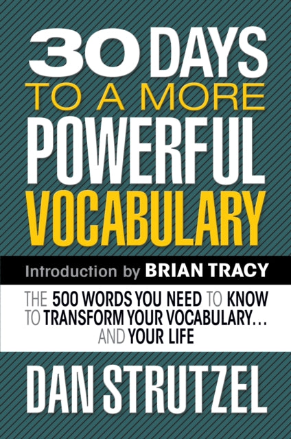 30 Days To A More Powerful Vocabulary: T By Strutzel, Dan